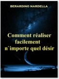 Comment réaliser facilement n'importe quel désir