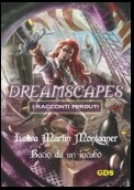 Bacio da un incubo - Dreamscapes- I racconti perduti- volume 22