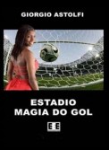 Estadio “Magia do gol” (Una favola sul calcio)