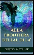 Alla frontiera dell'al di là