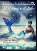 Il Tritone e il Lupo (I Lupi del Re Vol. 2)