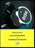 La Leva Finanziaria e la Gestione del Rischio