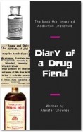 Diary of a Drug Fiend