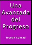 Una avanzada del progreso