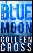 Blue Moon: A Katerina Carter Color of Money Cozy Mystery