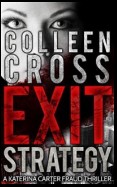 Exit Strategy: A Katerina Carter Fraud Legal Thriller