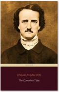 Edgar Allan Poe: The Complete Tales (Centaur Classics)