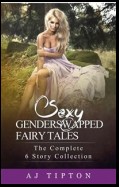 Naughty Fairy Tales: The Complete 6 Story Collection