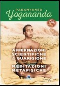 Affermazioni scientifiche di guarigione & Meditazioni metafisiche