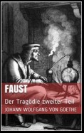 Faust. Der Tragödie zweiter Teil