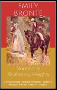 Sturmhöhe / Wuthering Heights (Zweisprachige Ausgabe: Deutsch - Englisch / Bilingual Edition: German - English)