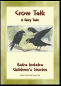 CROW TALK - A Children’s Folk Tale about how to understand animals