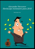 Horóscopo monetario para 2018. Horóscopo ruso