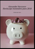 Horóscopo monetário para 2018. Horóscopo russo