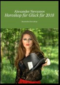 Horoskop für Glück für 2018. Russisches horoskop