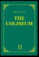 «The Coliseum» (Колизей). Часть 2