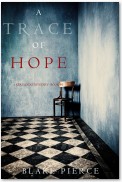 A Trace of Hope