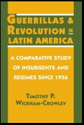 Guerrillas and Revolution in Latin America