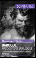 Baroque, préciosité et burlesque