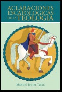 Aclaraciones Escatologicas De La Teologia