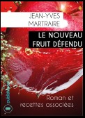 Le nouveau fruit défendu