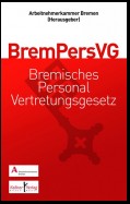 Gemeinschaftskommentar zum Bremischen Personalvertretungsgesetz (BremPersVG)