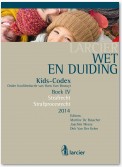 Wet & Duiding Kids-Codex Boek IV