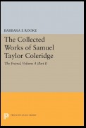 The Collected Works of Samuel Taylor Coleridge, Volume 4 (Part I)