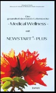 Eine gesundheitsbewusste Lebensweise - Medical Wellness - mit NEWSTART – PLUS