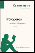 Protagoras de Platon - Le mythe de Protagoras (Commentaire)