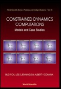 Constrained Dynamics Computations: Models & Case Studies