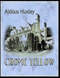 Crome Yellow