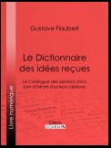 Le Dictionnaire des idées reçues