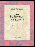 Le Roman de Miraut