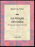 La Magie dévoilée