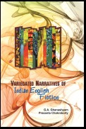 Variegated Narratives of Indian English Fiction