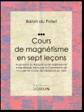 Cours de magnétisme en sept leçons