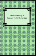 The Best Poetry of Samuel Taylor Coleridge