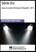 Siècle d'or (mise en scène Christian Schiaretti - 2011)