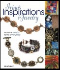 Irina's Inspirations for Jewelry