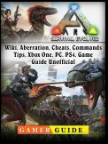 Ark Survival Evolved, Wiki, Aberration, Cheats, Commands, Tips, Xbox One, PC, PS4, Game Guide Unofficial