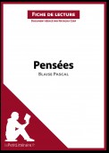 Pensées de Blaise Pascal (Fiche de lecture)