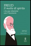 Il motto di spirito e la sua relazione con l'inconscio