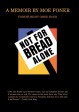 Not for Bread Alone