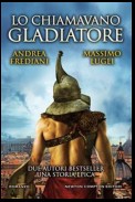 Lo chiamavano Gladiatore