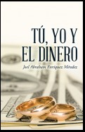Tú, Yo Y El Dinero