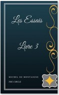 Les Essais Livre III