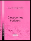 Cinq Contes Parisiens