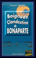 Baignade clandestine à Bonaparte