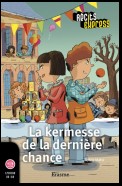 La kermesse de la dernière chance